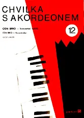 télécharger la partition d'accordéon Un moment avec l'accordéon / Con Brio - Valse de concert  / 1. solo.  2 ad Libitum  /  vol 12 / Praha  Czechoslovakia au format PDF