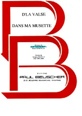 télécharger la partition d'accordéon D' LA VALSE DANS MA MUSETTE ( original ) au format PDF