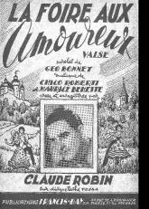 télécharger la partition d'accordéon La foire aux amoureux (Créée par : Claude Robin) (Valse) au format PDF