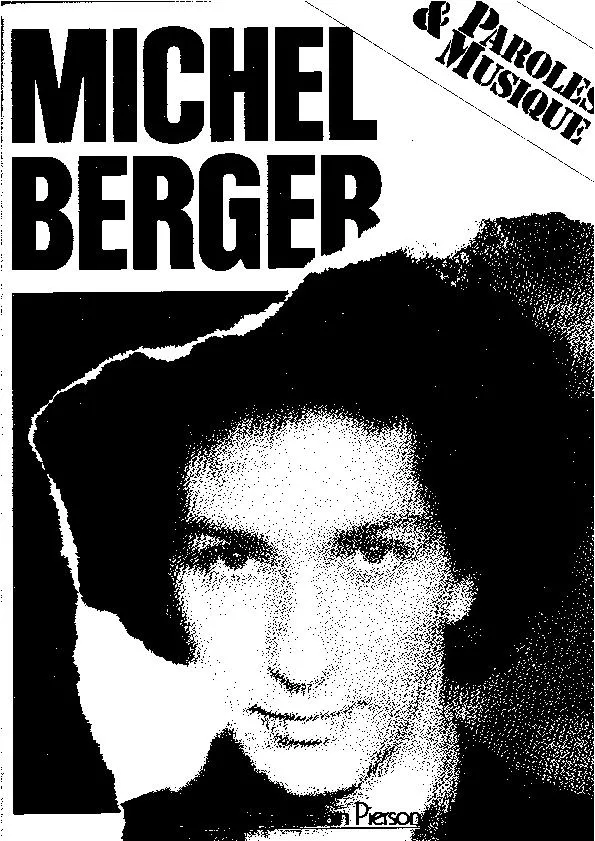 télécharger la partition d'accordéon Recueil : Paroles et Musique : Michel Berger (16 Titres) au format PDF
