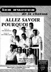 télécharger la partition d'accordéon Allez savoir pourquoi (Chant : Les compagnons de la chanson) au format PDF