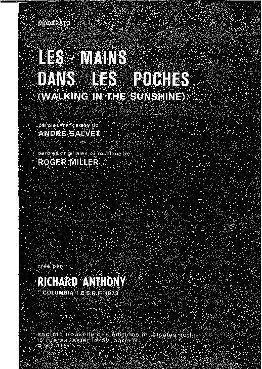 télécharger la partition d'accordéon Les mains dans les poches (Walking in the sunshine) (Chant : Richard Anthony) (Piano Conducteur) au format PDF