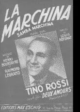 télécharger la partition d'accordéon La Marchina (Du Film : Deux amours) (Chant : Tino Rossi) (Samba Marchina) au format PDF