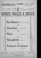 télécharger la partition d'accordéon Recueil 5 Danses faciles à Succès (Sardinero + Juanina + Nini + Simplette + Frisson d'Amour) au format PDF