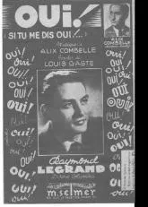 télécharger la partition d'accordéon Oui (Si tu me dis oui) (Chant : Raymond Legrand) au format PDF