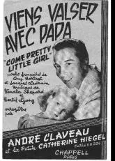 télécharger la partition d'accordéon Viens valser avec papa (Come pretty little girl) (Chant : André Claveau) (Valse) au format PDF