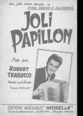 télécharger la partition d'accordéon Joli Papillon (Créée par : Robert Trabucco) (Valse Musette) au format PDF