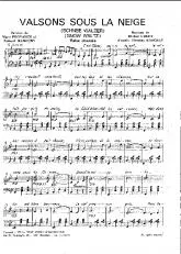télécharger la partition d'accordéon Valsons sous la neige (Schnee Walzer) (Snow Waltz) (Valse Chantée) au format PDF