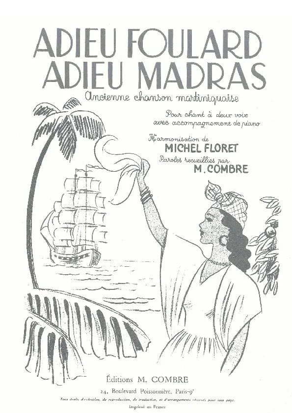 télécharger la partition d'accordéon Adieu foulard Adieu madras (Ancienne chanson Martiniquaise) au format PDF