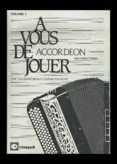 télécharger la partition d'accordéon A vous de jouer / Volume 1 / Accordéon Boutons et Piano au format PDF