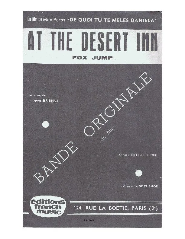 télécharger la partition d'accordéon At the desert inn (Du Film : De quoi tu te mêles Daniela) (Orchestration Complète) (Fox Jump) au format PDF