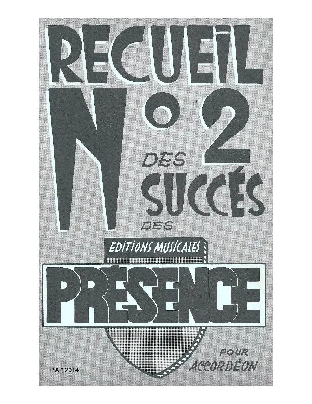 télécharger la partition d'accordéon Recueil n°2 des succès des Editions Musicales Présence pour Accordéon (12 Titres) au format PDF