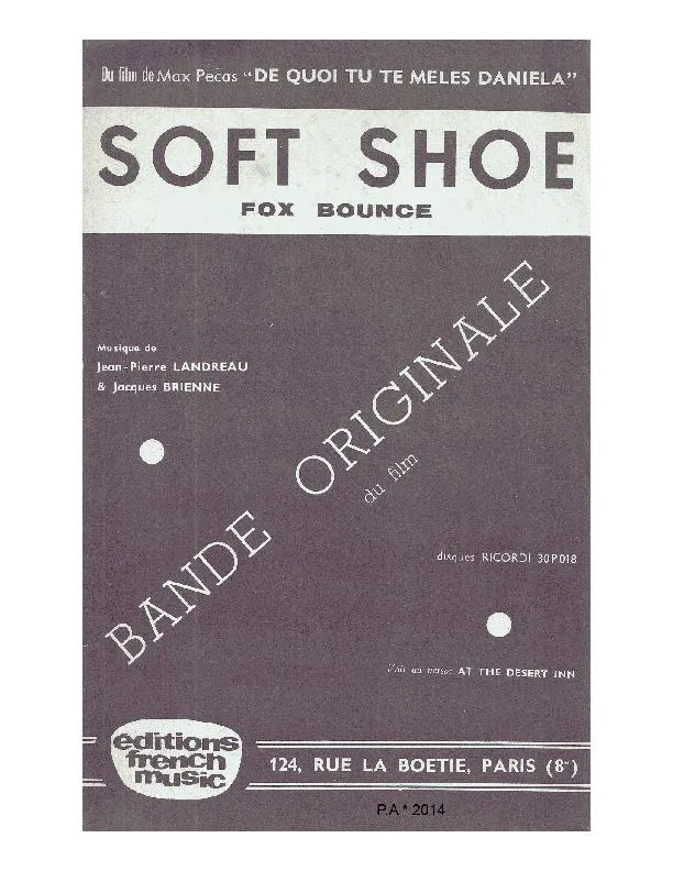 télécharger la partition d'accordéon Soft Shoe (Du Film : De quoi tu te mêles Daniela) (Orchestration Complète) (Fox Bounce) au format PDF