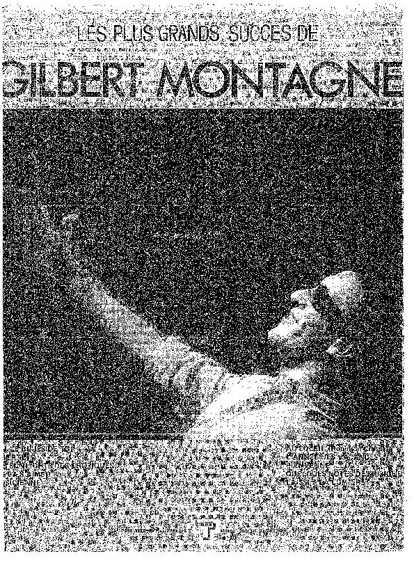 télécharger la partition d'accordéon Songbook : Les plus grands succès de Gilbert Montagné (10 Titres) au format PDF