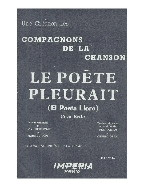 télécharger la partition d'accordéon Le poète pleurait (El poeta lloro) (Chant :  Les compagnons de la chanson) (Orchestration Complète) (Slow Rock) au format PDF