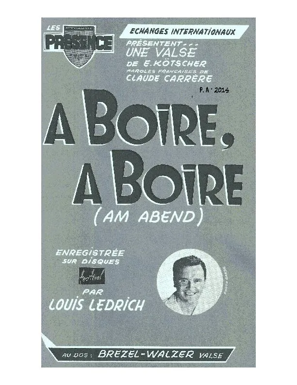 télécharger la partition d'accordéon A boire A boire (Am Abend) (Orchestration Complète) (Valse Chantée) au format PDF