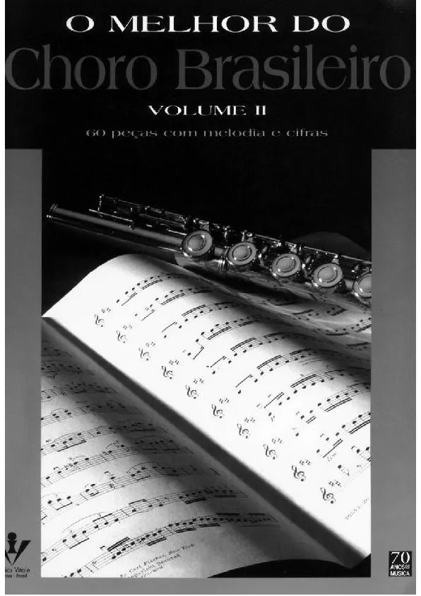 télécharger la partition d'accordéon O Melhor do Choro Brasileiro (Volume 2) (60 titres) au format PDF