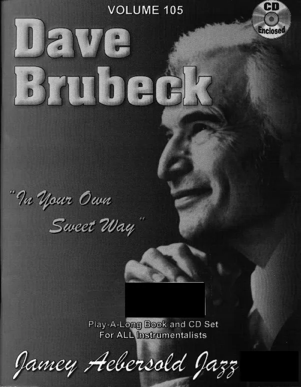 télécharger la partition d'accordéon Recueil : Dave Brubeck : In Your Own Sweet Way (Volume 105) (12 Titres) (2.8 mb au format PDF