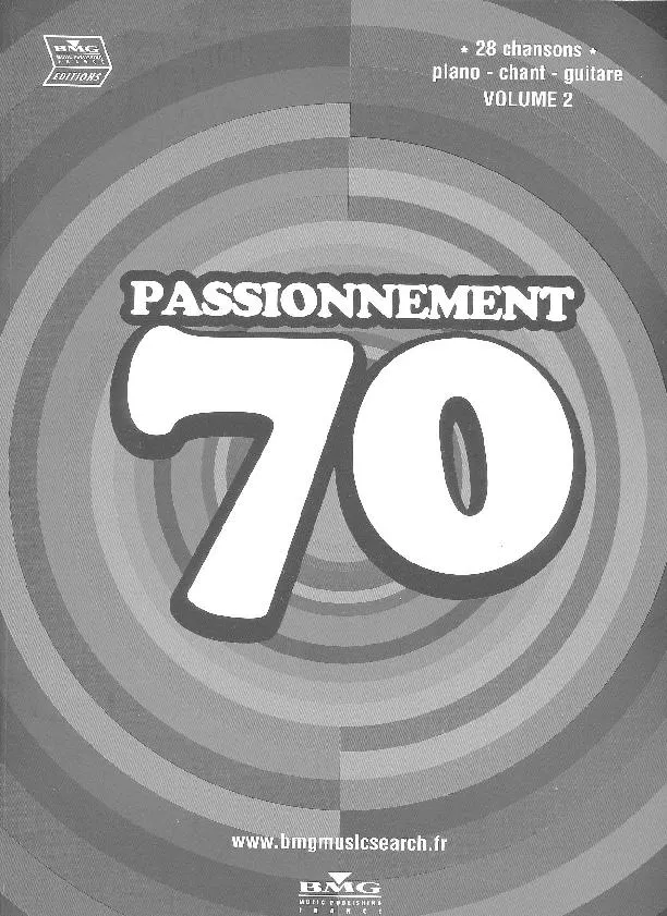 télécharger la partition d'accordéon Recueil Passionnément 70 (Volume 2) (28 Titres) au format PDF