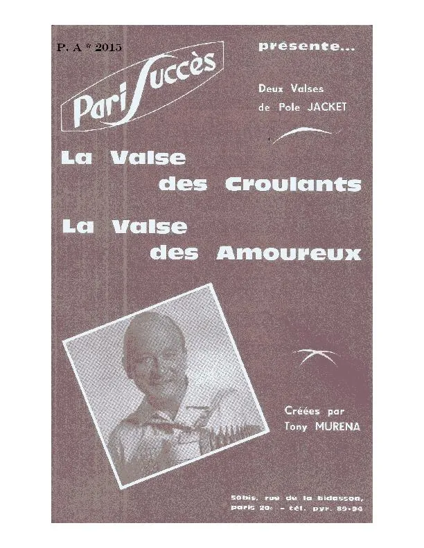 télécharger la partition d'accordéon La valse des croulants (Créée par Tony Muréna) (Orchestration) au format PDF