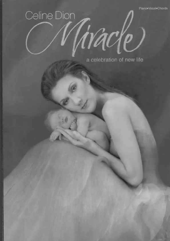 télécharger la partition d'accordéon Céline Dion : Miracle (Acelebration of new life) (12 Titres) au format PDF
