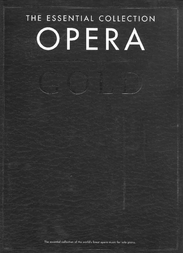 télécharger la partition d'accordéon The Essential Collection Opéra Gold (31 titres) au format PDF