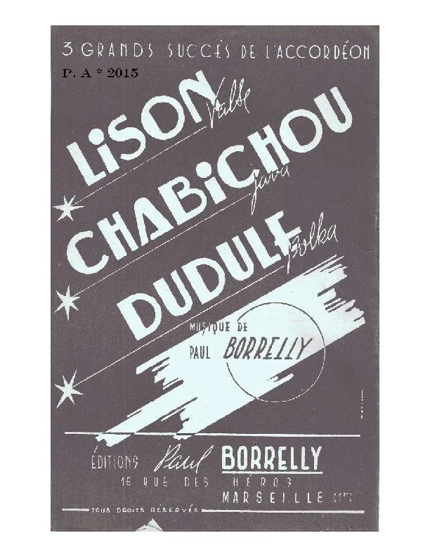télécharger la partition d'accordéon 3 Grands Succès de l'accordéon : Lison + Chabichou + Dudule au format PDF