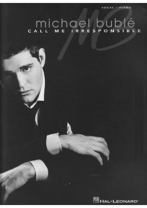 télécharger la partition d'accordéon Songbook : Michael Bublé : Call me irresponsible (13 Titres) au format PDF