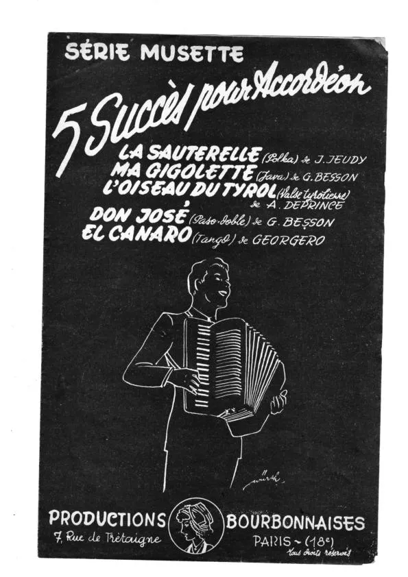 télécharger la partition d'accordéon Recueil : 5 succés pour accordéon (La sauterelle + Ma gigolette + L'oiseau du Tyrol + Don José + El canaro) au format PDF