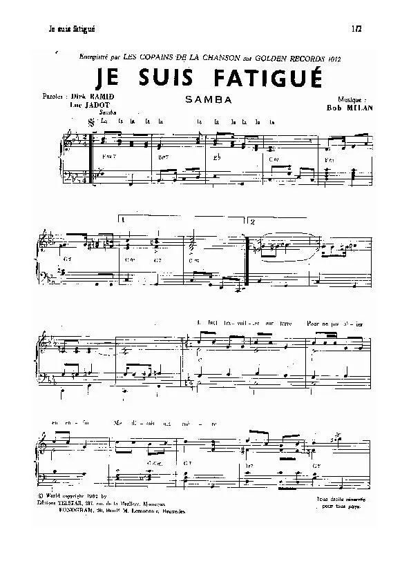 télécharger la partition d'accordéon Je suis fatigué (Chant : Les copains de la chanson) (Samba)  au format PDF