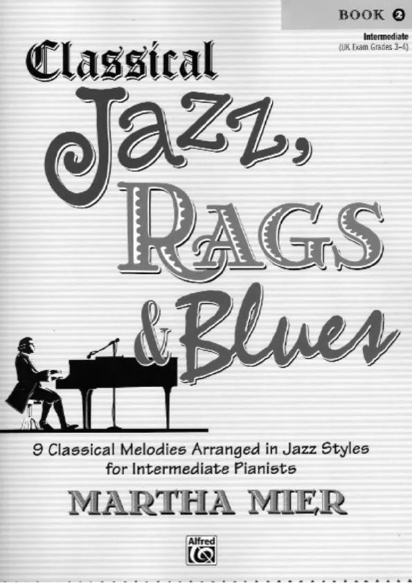télécharger la partition d'accordéon Classical Jazz Rags & Blues (Martha Mier) (Book 2) (9 titres) au format PDF