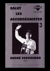 télécharger la partition d'accordéon Salut les Accordéonistes 3 : André Verchuren (22 Titres) au format PDF