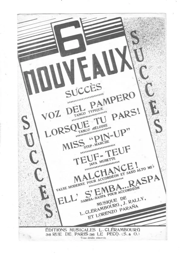 télécharger la partition d'accordéon Recueil : 6 Nouveaux Succès (Voz del Pampero + Lorsque tu pars + Miss Pin Up + Teuf Teuf + Malchance + Ell' s'emba Raspa) au format PDF
