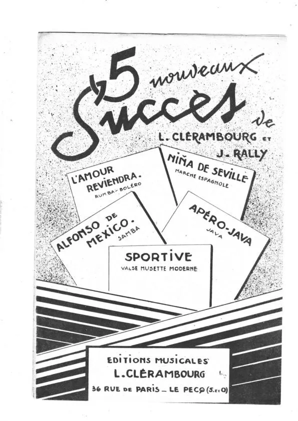 télécharger la partition d'accordéon Recueil : 5 Nouveaux Succès de Lucien Clérambourg et Jacques Rally (Niña de Séville + Apéro java + L'amour reviendra + Alfonso de Mexico + Sportive) (Orchestration) au format PDF