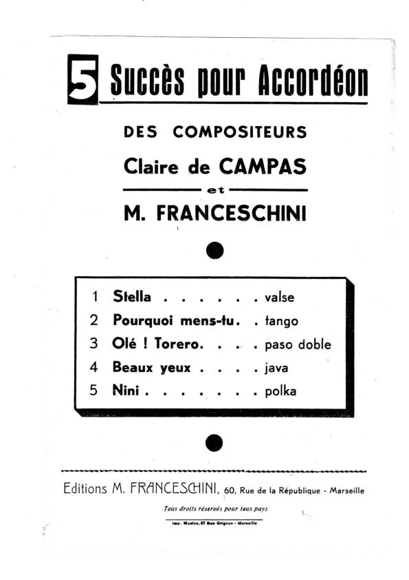 télécharger la partition d'accordéon Recueil : 5 Succès pour accordéon des compositeurs Claire de Campas et Matteo Franceschini (Stella + Pourquoi mens tu + Olé Torero + Beaux yeux + Nini) au format PDF