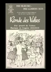 télécharger la partition d'accordéon Ronde des Valses (Orchestration Complète) (Pot Pourri de Valses célèbres sur des airs à grands succès) au format PDF