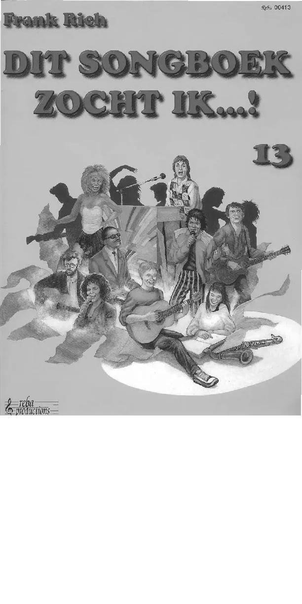 télécharger la partition d'accordéon Dit songboek zocht ik (Arrangement : Frank Rich) (Deel 13) (40 titres) au format PDF