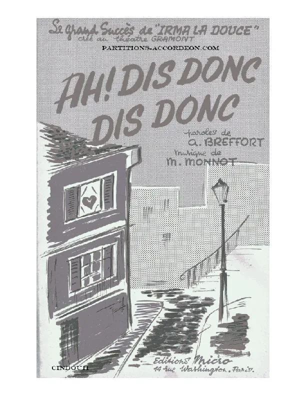 télécharger la partition d'accordéon Ah Dis donc Dis donc (Le grand succès de : Irma la Douce) (Orchestration Complète) au format PDF