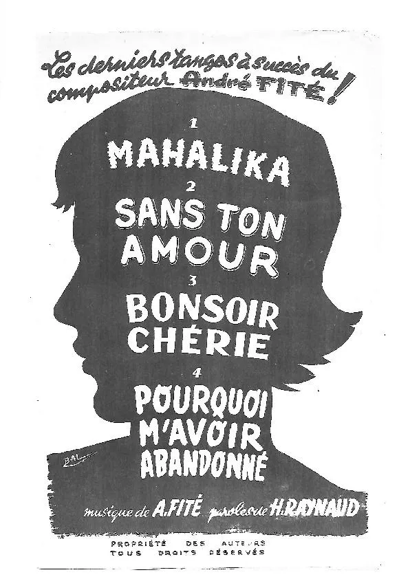 télécharger la partition d'accordéon Les derniers tangos à succès du compositeur André Fité : Mahalika + Sans ton amour + Bonsoir chérie + Pourquoi m'avoir abandonné au format PDF