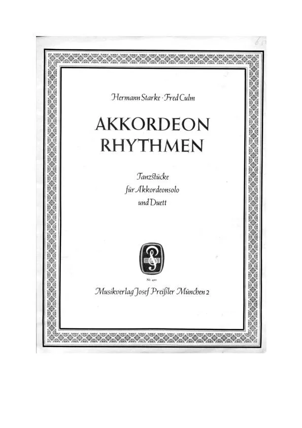 télécharger la partition d'accordéon Akkordeon Rhythmen Tanzstücke für Akkordeonsolo und Duett (Hermann Starke et Fred Culm) au format PDF