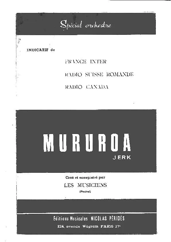 télécharger la partition d'accordéon Mururoa (Indicatif de : France Inter / Radio Suisse Romande / Radio Canada) (orchestration) (Jerk) au format PDF