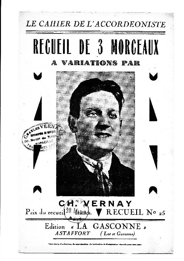 télécharger la partition d'accordéon Le cahier de l'accordéoniste : Recueil de 3 Morceaux à Variations par Charles Vernay (Recueil n°25) (La Gasconnaise + Eclador + La penne) (Marche + Java + Polka) au format PDF