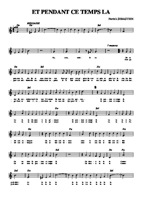 télécharger la partition d'accordéon Et pendant ce temps là (Chant : Patrick Sébatien) (Rengaine) (Relevé) au format PDF