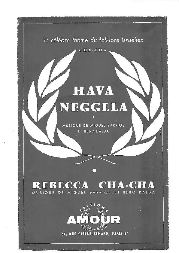télécharger la partition d'accordéon Hava Neggela + Rebecca Cha Cha (Tiré du Folklore Israëlien) (Cha Cha + Boléro Cha Cha) au format PDF