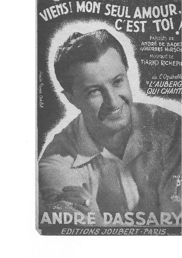 télécharger la partition d'accordéon Viens mon seul amour C'est toi (De l'Opérette : L'auberge qui chante) (Chant : André Dassary) au format PDF