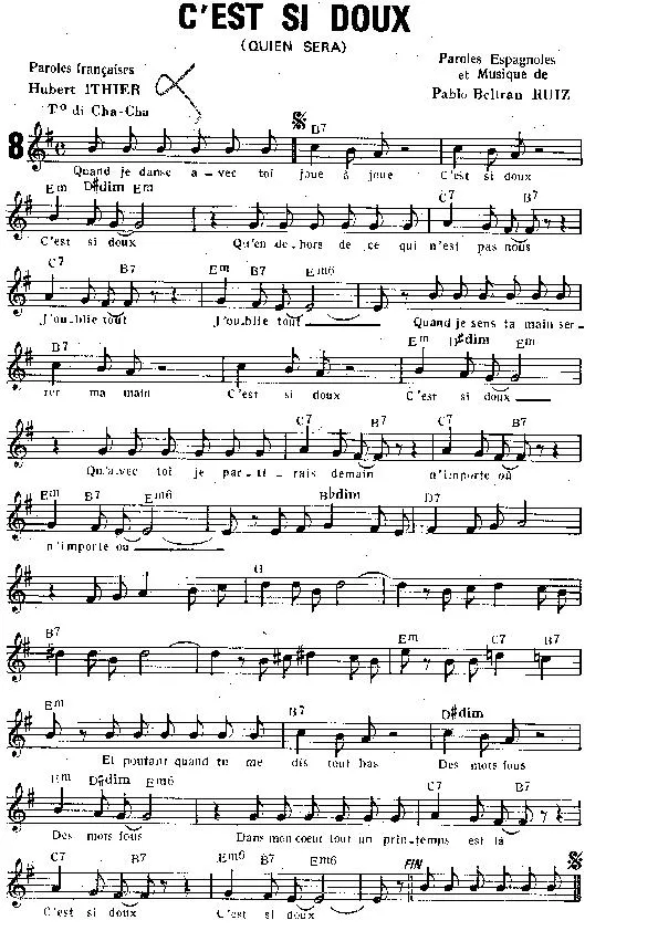 télécharger la partition d'accordéon C'est si doux (Quien Sera) (Cha Cha) (Boléro) (Mambo) au format PDF