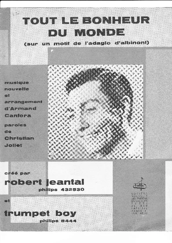 télécharger la partition d'accordéon Tout le bonheur du monde (Sur un motif de l'Aldagio d'Albinoni) (Chant : Robert Jeantal) au format PDF