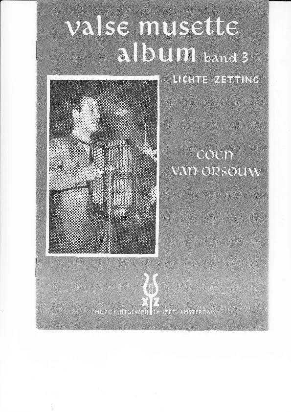 télécharger la partition d'accordéon Valse Musette Album Band 3 / Lichte Zetting / Coen van Orsouw au format PDF
