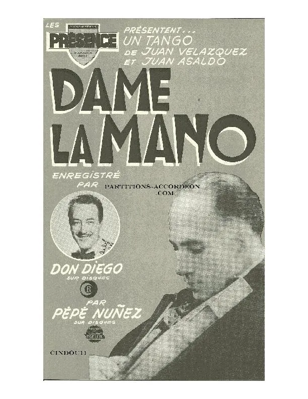 télécharger la partition d'accordéon Dame la Mano (Enregistré par : Don Diego / Pépé Nuñez) (Orchestration Complète) (Tango) au format PDF