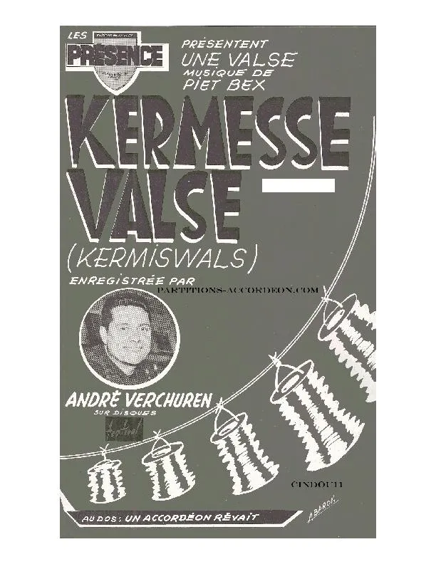 télécharger la partition d'accordéon Kermesse Valse (Kermiswals) (Enregistrée par André Verchuren) (Orchestration) au format PDF
